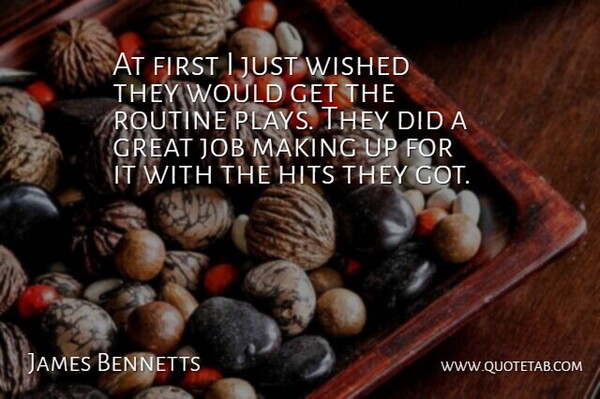 At first I just wished they would get the routine plays. They did a great job making up for it with the hits they got.